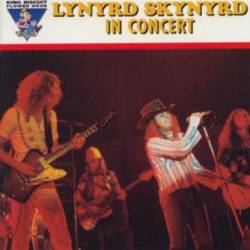 Lynyrd Skynyrd : Lynyrd Skynyrd in Concert